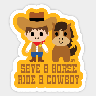 SAVE HORSE RIDE COWBOY Sticker